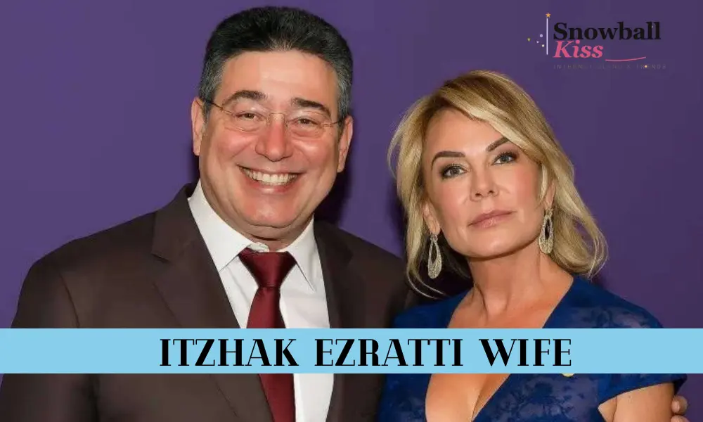 Itzhak Ezratti Wife