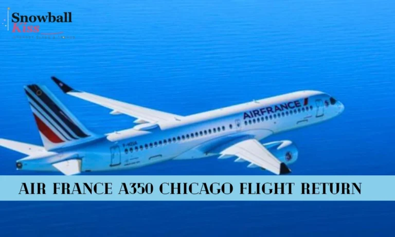 Air France A350 Chicago Flight Return